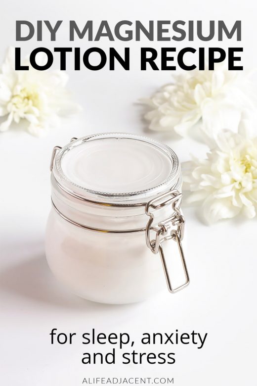 Magnesium lotion with text overlay: DIY Magnesium Lotion Recipe for Sleep, Anxiety and Stress