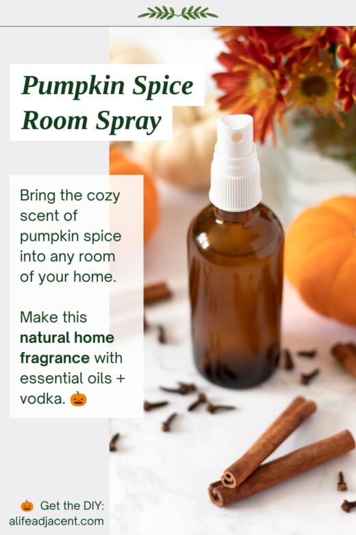 Amber bottle of homemade pumpkin spice room spray surrounded by pumpkins, cinnamon sticks, cloves and fall flowers. Text reads &ldquo;Pumpkin Spice Room Spray&rdquo; and describes a natural home fragrance made with essential oils and vodka.